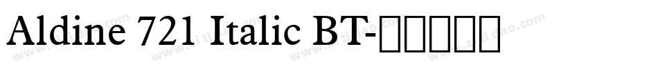 Aldine 721 Italic BT字体转换